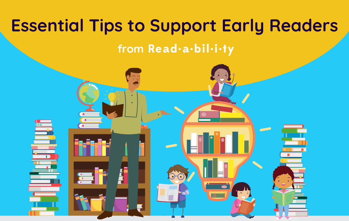 Essential Tips to Support Early Readers