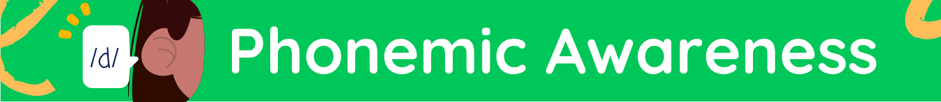 Phonemic Awareness